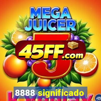 8888 significado